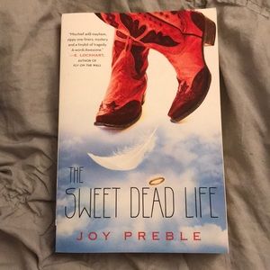 The Sweet Dead Life by Joy Preble